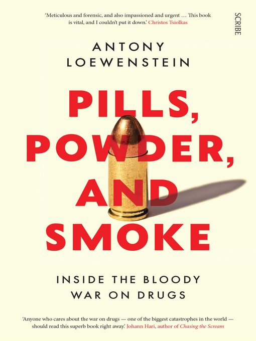 Title details for Pills, Powder, and Smoke by Antony Loewenstein - Wait list